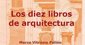 Los diez libros de arquitectura. Vitruvio. VOZ HUMANA