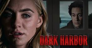 Dark Harbor (2019) | Full Movie | Sterling Hurst | Jillian Armenante | Mark Atkinson | Joel McHale