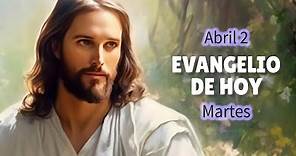 LECTURAS DEL DÍA DE HOY MARTES 2 de abril de 2024 | EVANGELIO DE HOY | Hermano Andrés