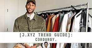 6 Ways to Wear Corduroy for Fall/Winter 2020 + Outfit Ideas | Men's Fashion & Style | Jovel Roystan