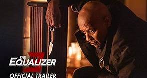 THE EQUALIZER 3 - Official Trailer