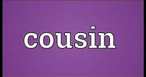Cousin Meaning