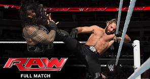 FULL MATCH - Roman Reigns vs. Seth Rollins: Raw, Dec. 29, 2014