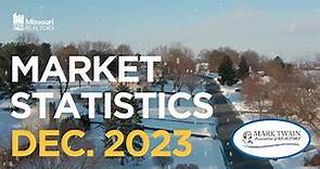 December 2023 Market Statistics | Mark Twain Association REALTORS®