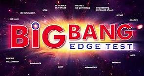 Big Bang Edge Test 2023 - Unmatched Academic Benefits
