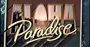 ALOHA, PARADISE, short-lived Spelling sitcom similar to Love Boat,Opening.