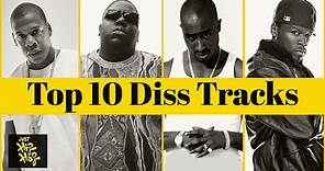 Top 10 - Best Diss Tracks Of All Time (With Lyrics)