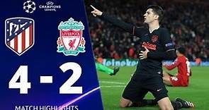 Atletico Madrid vs Liverpool 4 2 UEFA Champions League 2019 All Goals And Extended Highlights