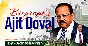 Ajit Doval: The Indian James Bond | National Security Advisor | UPSC GS