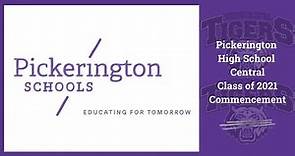 Pickerington High School Central's Class of 2021 Commencement Ceremony