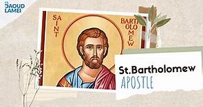 St. Bartholomew the Apostle