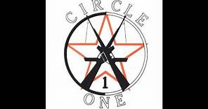 Circle One - 09 - Pride - (HQ)