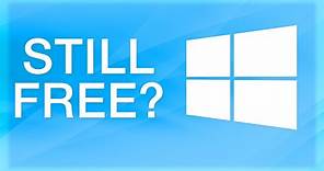 Windows 10: You Can Still Get it Free (For Now)