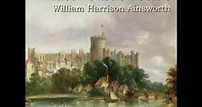 Windsor Castle, Book 6 by William Harrison AINSWORTH read by Various | Full Audio Book