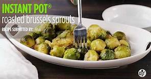 How to Make Instant Pot Roasted Brussels Sprouts | Dinner Recipes | Allrecipes.com