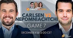 Carlsen - Nepomniachtchi | Game 7 | World Chess Championship | Howell, Houska, Snare