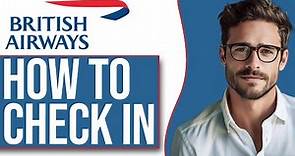 How To Check In British Airways Online (NEW UPDATE!)