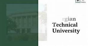 Georgian Technical University | Tbilisi | Georgia | GTU | Admission