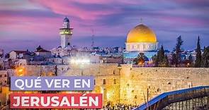 Qué ver en Jerusalén 🇮🇱 | 10 Lugares Imprescindibles