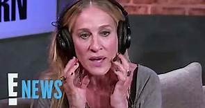 Why Sarah Jessica Parker Says She "Missed Out" on a Facelift | E! News