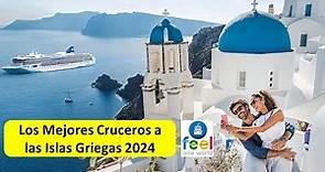 Los mejores cruceros a las Islas Griegas 2024
