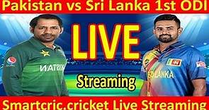 Smartcric Live Streaming Pakistan vs Sri Lanka 1st ODI Smartcric Live Cricket Score