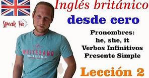 Curso de Inglés Británico desde zero con nativo | Pronombres & Verbo Infinitivos Clase 2