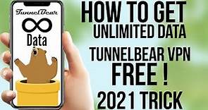 How to Get FREE Data in TunnelBear VPN | Tunnel Bear Unlimited Data Referral Trick 2021