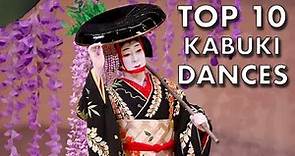 The 10 Most Popular Kabuki Dances
