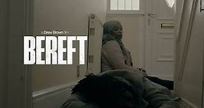 BEREFT (SHORT FILM)
