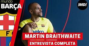 Entrevista completa a Martin Braithwaite