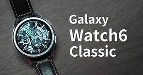 Galaxy Watch6 Classic 使用心得 - 比Apple Watch Ultra還有特色的手錶！ 跟Galaxy Watch5 Pro比哪個比較好？