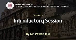 Lecture 0 | Introductory Session | Dr. Pawan Jain | B. L. Institute of Indology