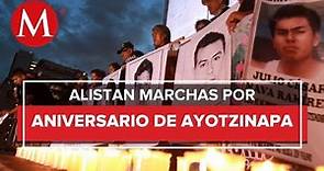 Alistan la marcha del 26 de septiembre por el caso Ayotzinapa
