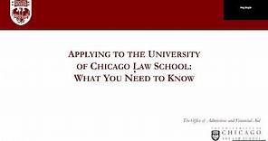 Applying to the University of Chicago Law School: What You Need To Know