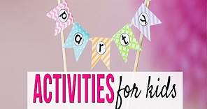 How to Plan Party Activities for Kids (with easy ideas, too!)
