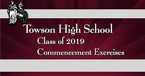 2019 Towson HS Commencement