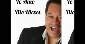 Te Amo - Tito Nieves