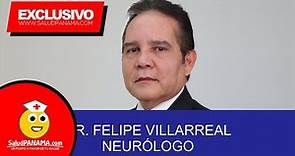 Dr. Felipe Villarreal, Neurólogo de Panamá