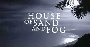 House of Sand and Fog trailer