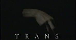 TRANS - a film by Julian Goldberger