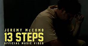 Jeremy McComb - 13 Steps (Official Music Video)