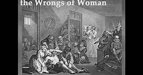 Maria, or the Wrongs of Woman by Mary WOLLSTONECRAFT read by BumbleVee | Full Audio Book