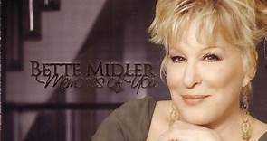 Bette Midler - Memories Of You