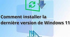 Mettre à jour Windows 11 à la dernière version