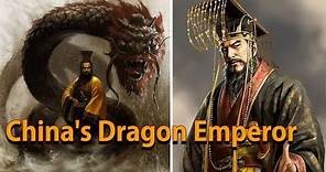 China's First Emperor - Qin Shi Huang The Dragon Emperor