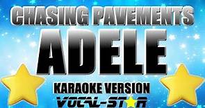 Adele - Chasing Pavements | With Lyrics HD Vocal Star Karaoke 4K