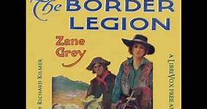 The Border Legion by Zane GREY read by Richard Kilmer Part 2/2 | Full Audio Book