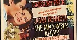 The Macomber Affair (1947) Gregory Peck, Joan Bennett, Robert Preston |