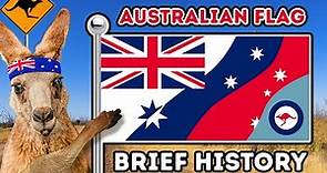 Australian Flag History in Brief 🇦🇺